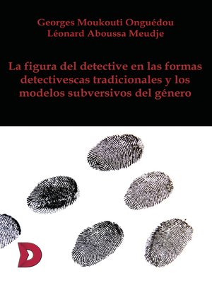 cover image of La figura del detective en las formas detectivescas tradicionales